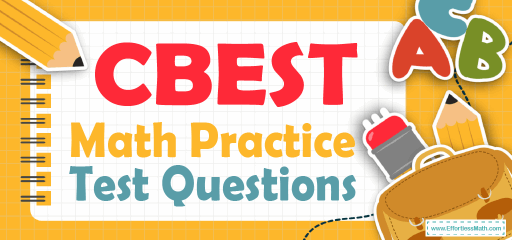 CBEST Math Practice Test Questions