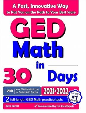 GED Math in 30 Days: The Most Effective GED Math Crash Course
