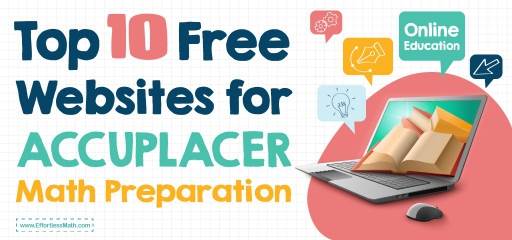 Top 10 Free Websites for ACCUPLACER Math Preparation