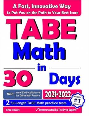 TABE Math in 30 Days: The Most Effective TABE Math Crash Course