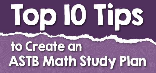 Top 10 Tips to Create an ASTB Math Study Plan