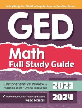 GED Math Full Study Guide: Comprehensive Review + Practice Tests + Online Resources