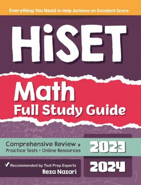 HiSET Math Full Study Guide: Comprehensive Review + Practice Tests + Online Resources