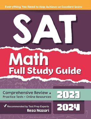 SAT Math Full Study Guide: Comprehensive Review + Practice Tests + Online Resources