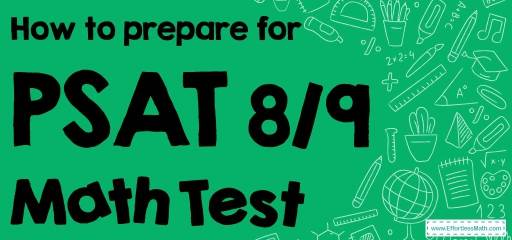 How to Prepare for the PSAT 8/9 Math Test?