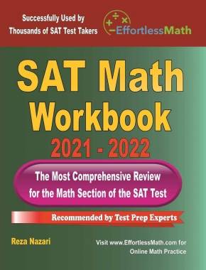 SAT Math Workbook: The Most Comprehensive Review for the SAT Math Test