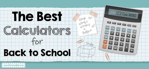 The Best Calculators for Back to School 2023