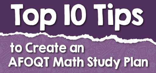 Top 10 Tips to Create an AFOQT Math Study Plan