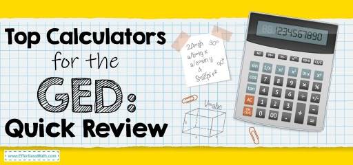 Top Calculators for the GED 2023: Quick Review