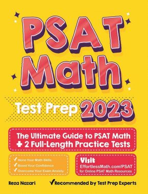 PSAT Math Test Prep: The Ultimate Guide to PSAT Math + 2 Full-Length Practice Tests