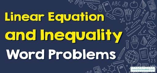How to Solve Linear Equation and Inequality Word Problems?