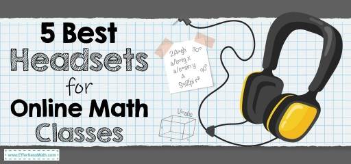 5 Best Headsets for Online Math Classes in 2024