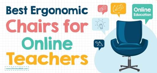 Best Ergonomic Chairs for Online Teachers in 2024