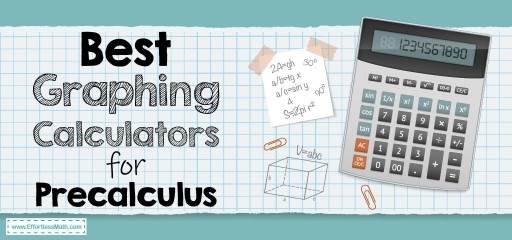 Best Graphing Calculators for Precalculus