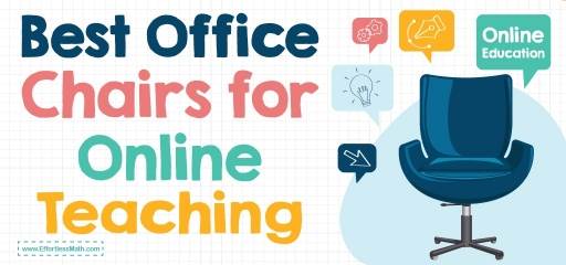 Best Office Chairs for Online Teaching