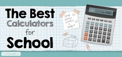 The Best Calculators for School 2024