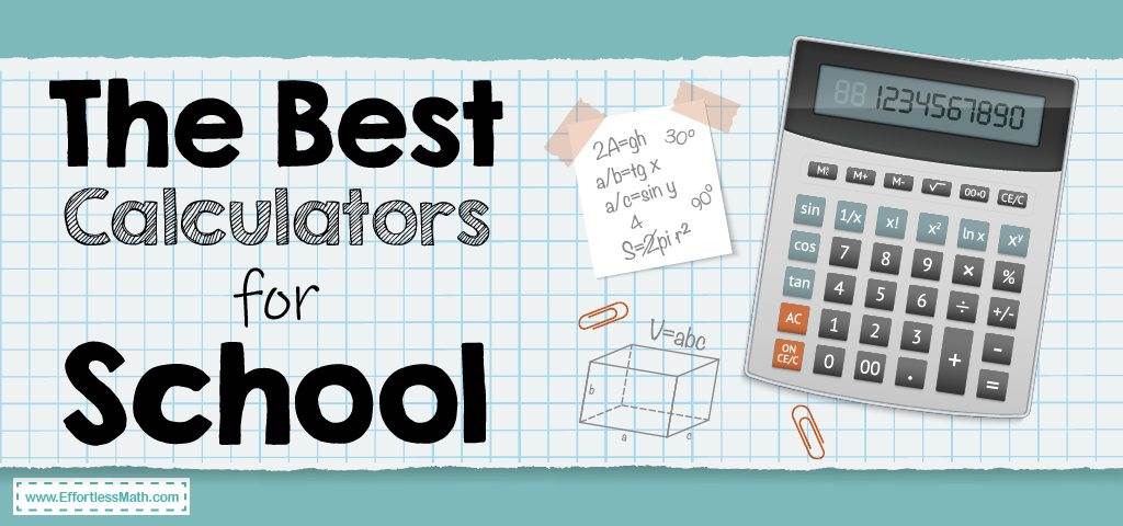 The Best Calculators for School 2026 | Effortless Math