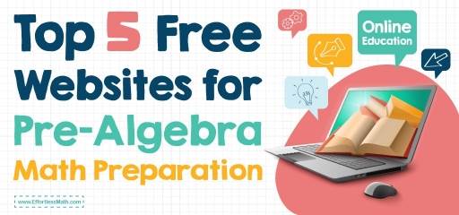 Top 5 Free Websites for Pre-Algebra Preparation