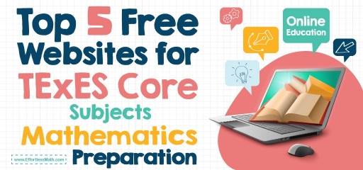 Top 5 Free Websites for TExES Mathematics Preparation