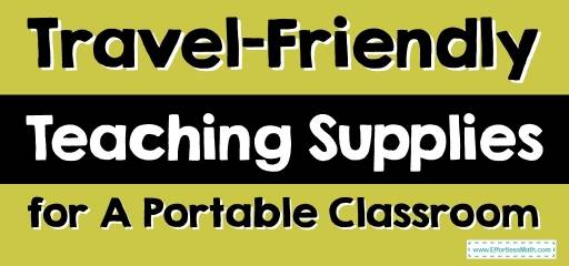 Travel-Friendly Teaching Supplies for A Portable Classroom