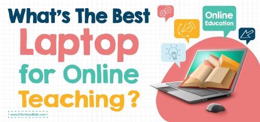 What’s The Best Laptop for Online Teaching?