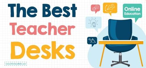 The Best Teacher Desks in 2024