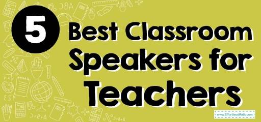 5 Best Classroom Speakers for Teachers in 2023