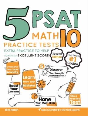 5 PSAT 10 Math Practice Tests: Extra Practice to Help Achieve an Excellent Score