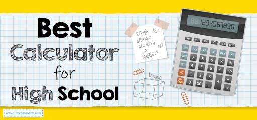 7 Best Calculators for High School