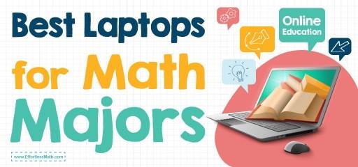 Best Laptops for Math Majors in 2024