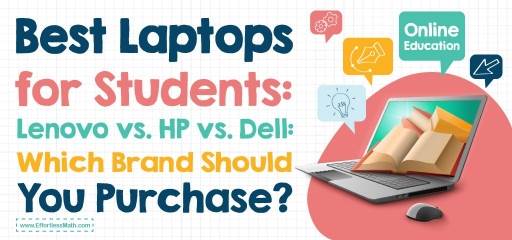 Best Laptops for Students: Lenovo vs. HP vs. Dell