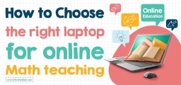 Hоw to сhооѕе thе right laptop for оnlinе mаth teaching