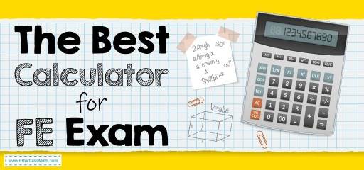 The Best Calculator for FE Exam