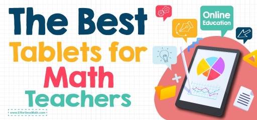 The Best Tablets for Math Teachers