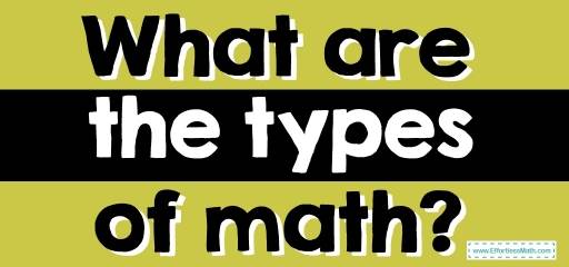 What are the types of math?