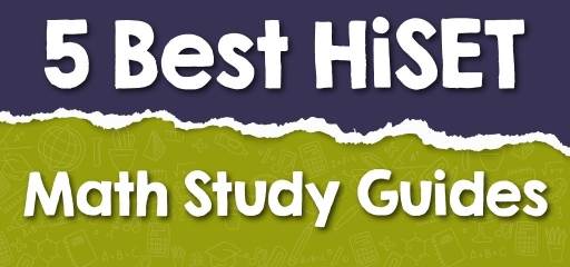 5 Best HiSET Math Study Guides