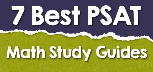 7 Best PSAT Math Study Guides