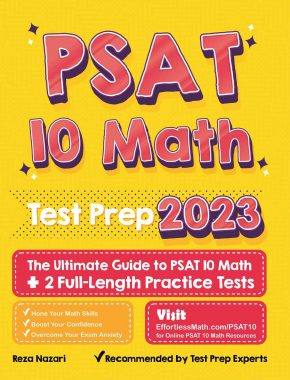 PSAT 10 Math Test Prep: The Ultimate Guide to PSAT Math + 2 Full-Length Practice Tests