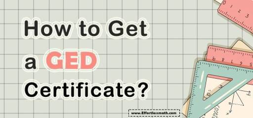 How to Get a GED Certificate?