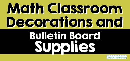 Math Classroom Decorations and Bulletin Board Supplies