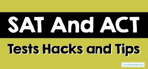 SAT And ACT Tests Hacks and Tips