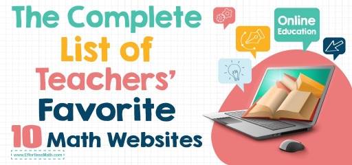 The Complete List of Teachers’ Favorite 10 Math Websites