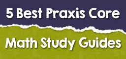 5 Best Praxis Core Math Study Guides