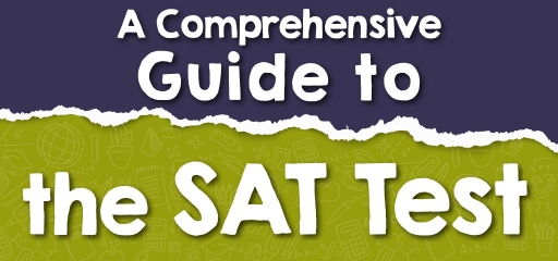 A Comprehensive Guide to the SAT Test in 2024
