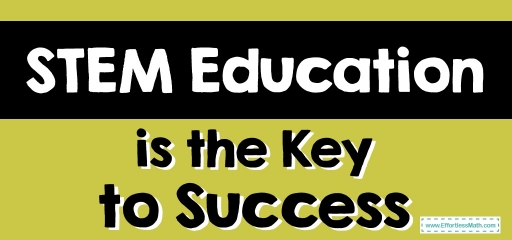 STEM Education is the Key to Success