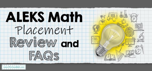 ALEKS Math Placement Review and FAQs