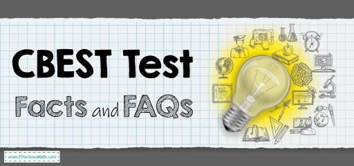 CBEST Test Facts and FAQs