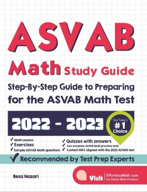 ASVAB Math Study Guide: Step-By-Step Guide to Preparing for the ASVAB Math Test