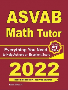 ASVAB Math Tutor: Everything You Need to Help Achieve an Excellent Score