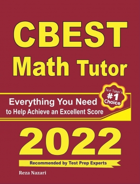 CBEST Math Tutor: Everything You Need to Help Achieve an Excellent Score